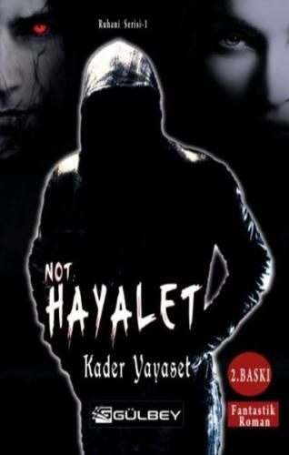Not Hayalet Ruhani Serisi 1