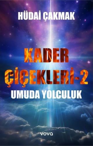 Kader Çiçekleri 2 Umuda Yolculuk