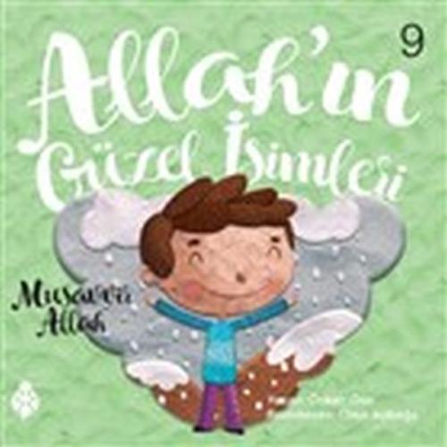Allah ın Güzel İsimleri 9 Musavvir Allah