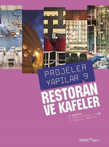 Restoran ve Kafeler Projeler Yapılar 9