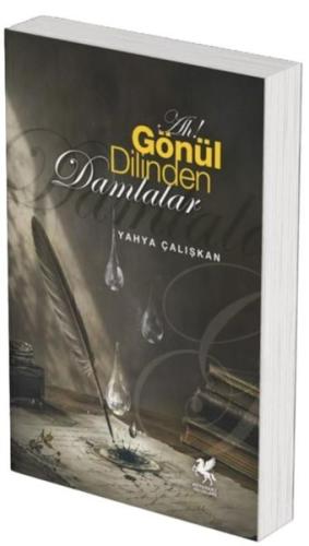 Ah Gönül Dilinden Damlalar