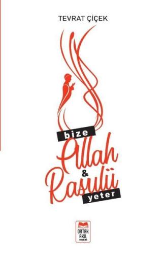 Bize Allah Rasulü Yeter