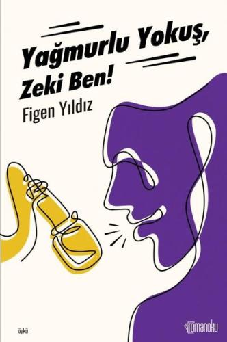 Yağmurlu Yokuş Zeki Ben