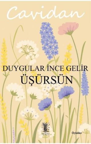 Duygular İnce Gelir Üşürsün