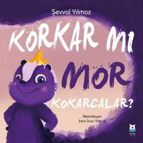 Korkar mı Mor Kokarcalar