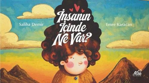 İnsanın İçinde Ne Var