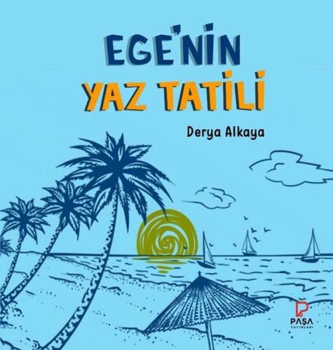 Ege nin Yaz Tatili