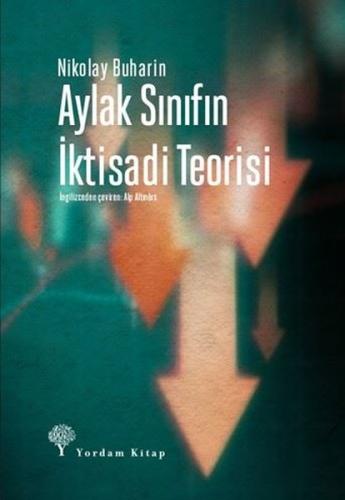 AYLAK SINIFIN İKTİSADİ TEORİSİ