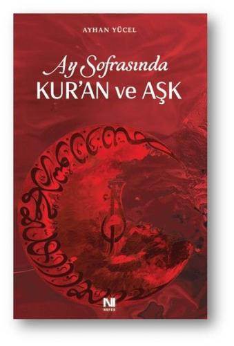 Ay Sofrasında Kur an ve Aşk