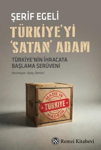 Türkiye yi Satan Adam