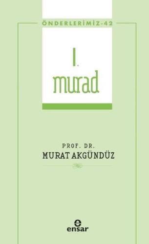I Murad Önderlerimiz 42