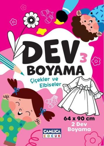Dev Boyama 3 Çiçekler ve Elbiseler