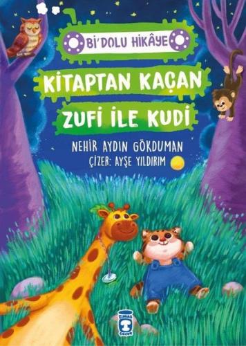 Kitaptan Kaçan Zufi İle Kudi Bi Dolu Hikaye