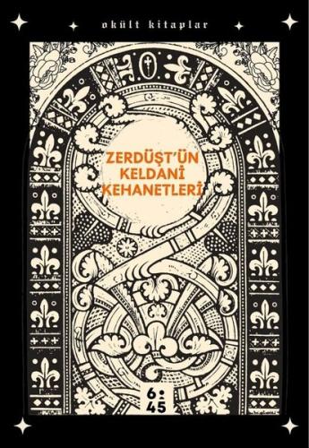 Zerdüşt ün Keldani Kehanetleri