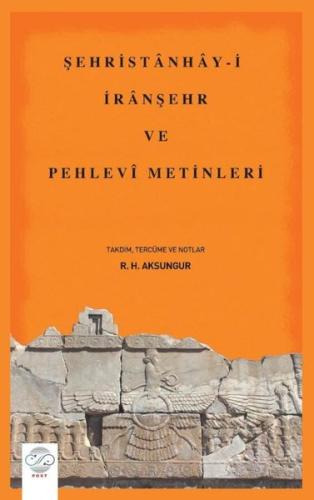 Şehristanhay i İranşehr Ve Pehlevi Metinleri
