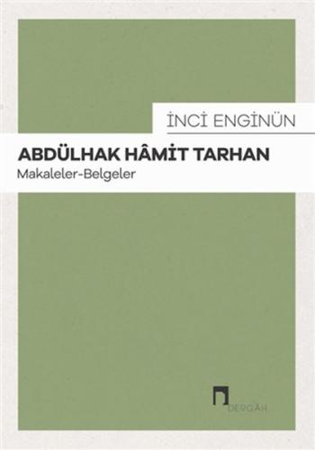 Abdülhak Hamit Tarhan Makaleler Belgeler