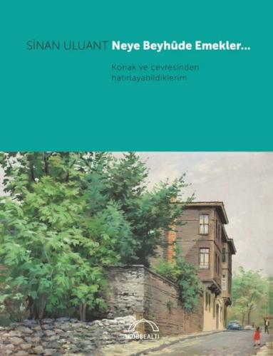 Neye Beyhude Emekler