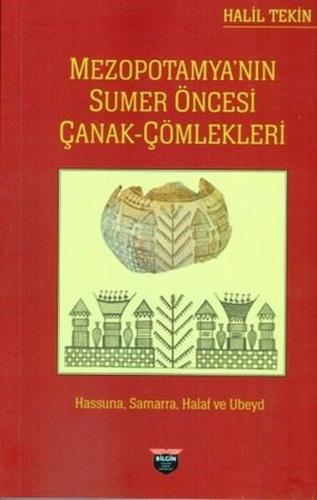 Mezopotamya nın Sumer Öncesi Çanak Çömlekleri