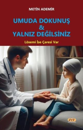 Umuda Dokunuş Yalnız Değilsiniz