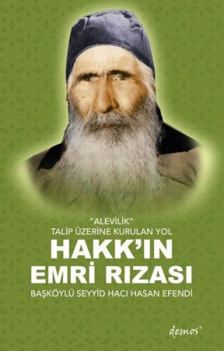 Alevilik Talip Üzerine Kurulan Yol Hakk ın Emri Rızası