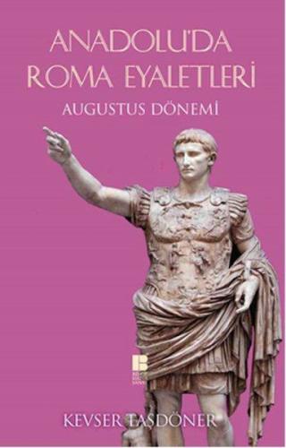 Anadolu da Roma Eyaletleri