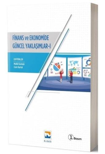Finans ve Ekonomide Güncel Yaklaşımlar 1