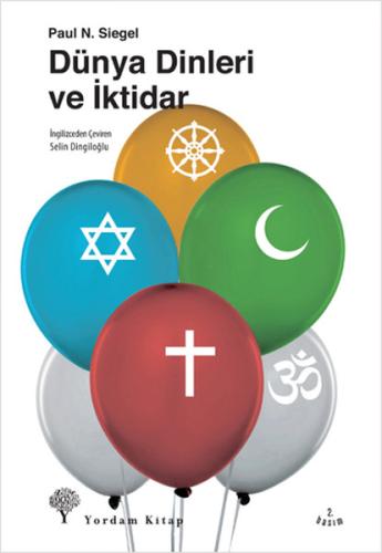 DÜNYA DİNLERİ VE İKTİDAR