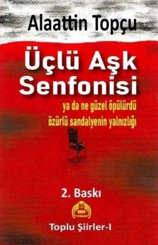 Üçlü Aşk Senfonisi