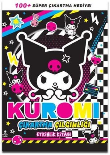 Kuromi Çıkartma Çılgınlığı Etkinlik Kitabı