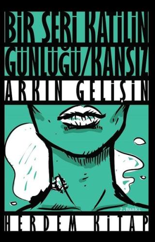 Bir Seri Katilin Günlüğü Kansız