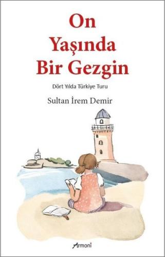On Yaşında Bir Gezgin