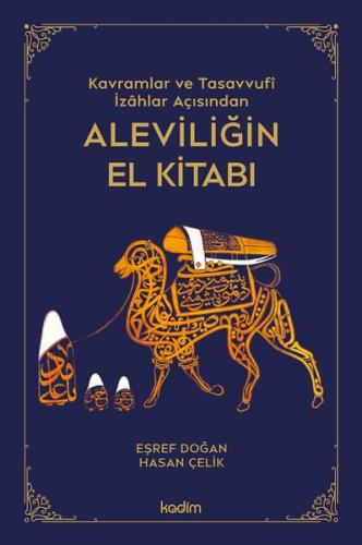 Kavramlar ve Tasavvufi İzahlar Açısından Aleviliğin El Kitabı