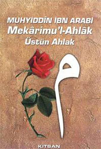 Mekarimu l Ahlak Üstün Ahlak