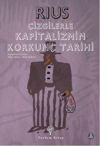 ÇİZGİLERLE KAPİTALİZMİN KORKUNÇ TARİHİ