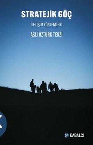Strateji k Göç İletişim Yöntemleri