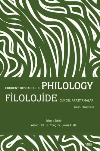 Filolojide Güncel Araştırmalar Current Research in Philology