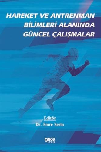 Hareket ve Antrenman Bilimleri Alanında Güncel Çal