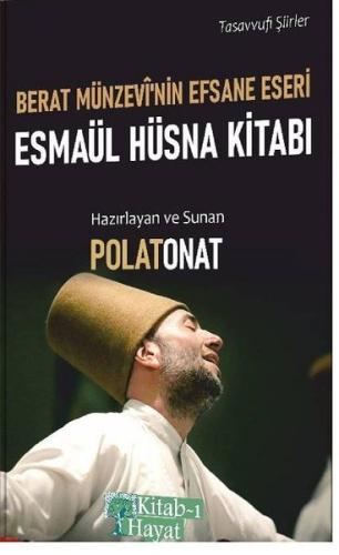 Berat Münzevi nin Efsane Eseri Esmaül Hüsna Kitabı