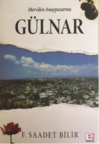 Merv den Anaypazarı na Gülnar
