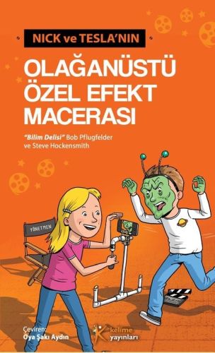 Nick ve Tesla nın Olağanüstü Özel Efekt Macerası