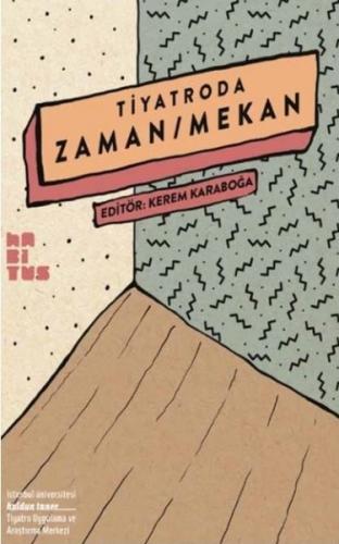 Tiyatroda Zaman Mekan