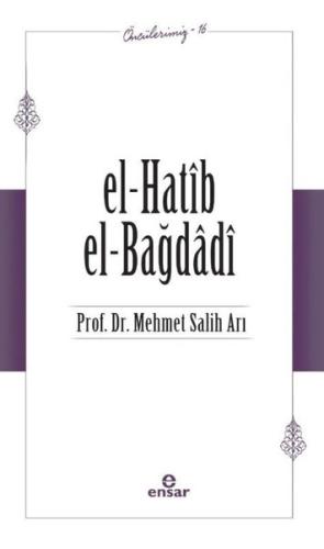 El Hatib El Bağdağdi Öncülerimiz 16