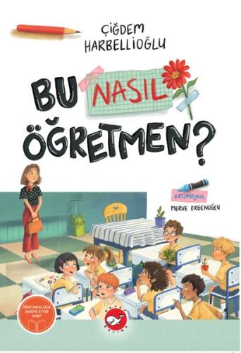 Bu Nasıl Öğretmen