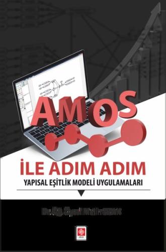 Amos ile Adım Adım Yapısal Eşitlik Modeli Uygulama