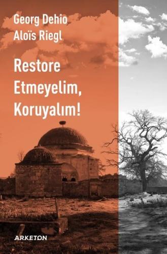 Restore Etmeyelim Koruyalım