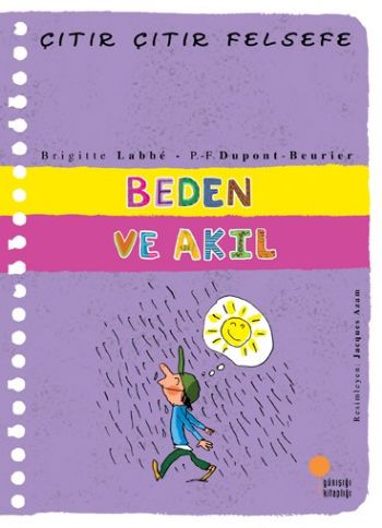 Çıtır Çıtır Felsefe Serisi 18 Beden ve Akıl
