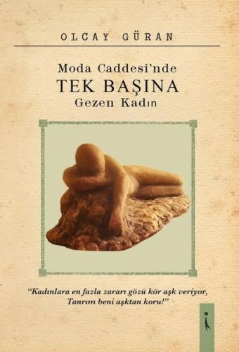 Moda Caddesi nde Tek Başına Gezen Kadın