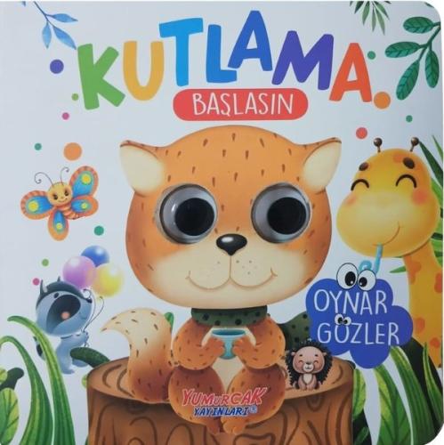 Kutlama Başlasın Oynar Gözlü