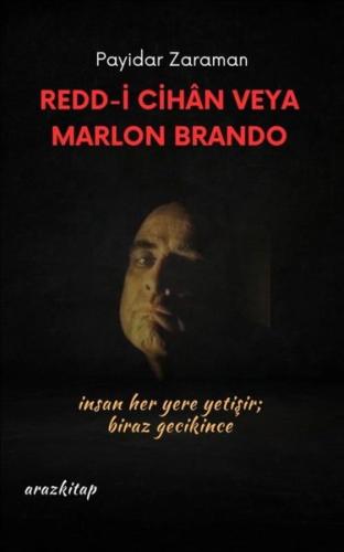Redd İ Cihan Veya Marlon Brando