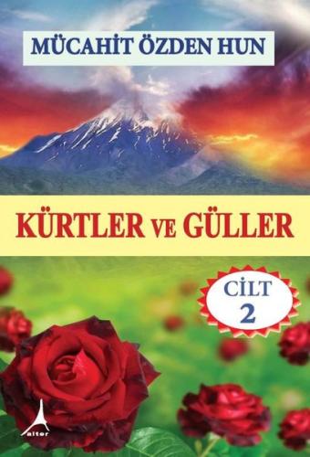 Kürtler ve Güller Cilt 1 Mücahit Özden Hun 25 İndirim